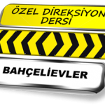 Bahçelievler özel direksiyon dersi TSBM