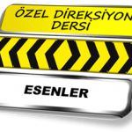 Esenler özel direksiyon dersi TSBM