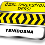 Yenibosna özel direksiyon dersi TSBM