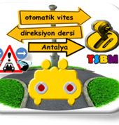 Antalya otomatik vites direksiyon dersi TSBM